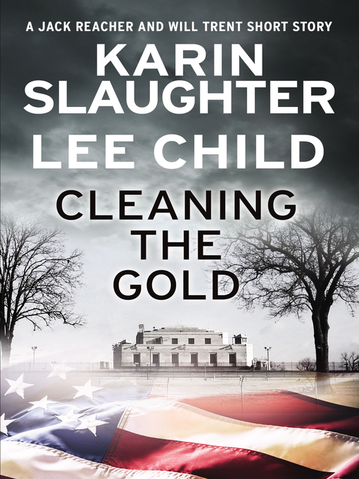 Title details for Cleaning the Gold by Karin Slaughter - Available